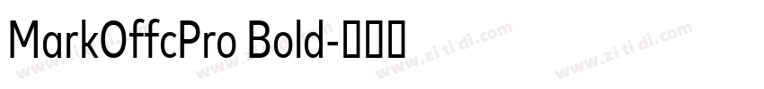 MarkOffcPro Bold字体转换